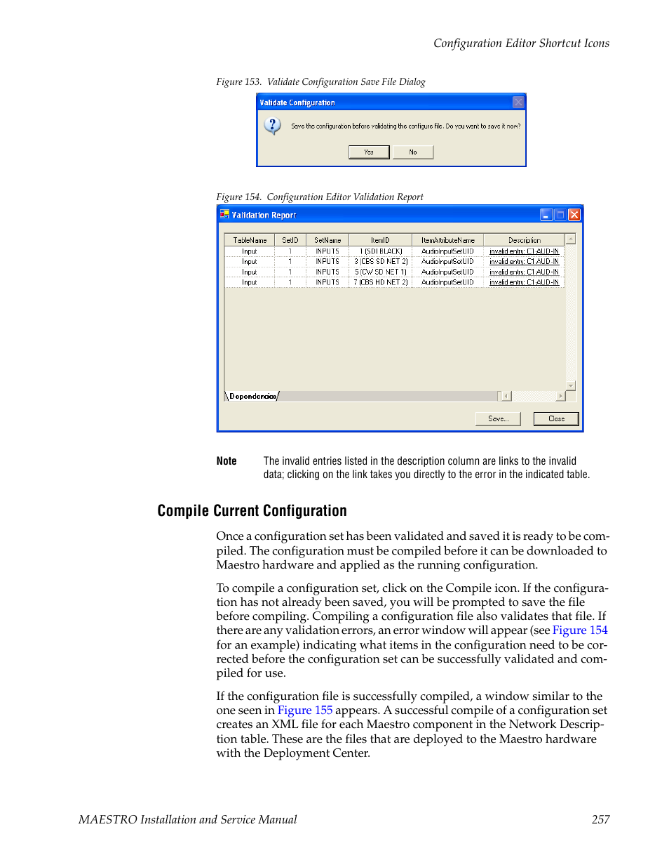 Compile current configuration, Ee compile current configuration, Figure 153 | Opens pr, Figure 154 | Grass Valley Maestro Master Control Installation v.2.4.0 User Manual | Page 257 / 428