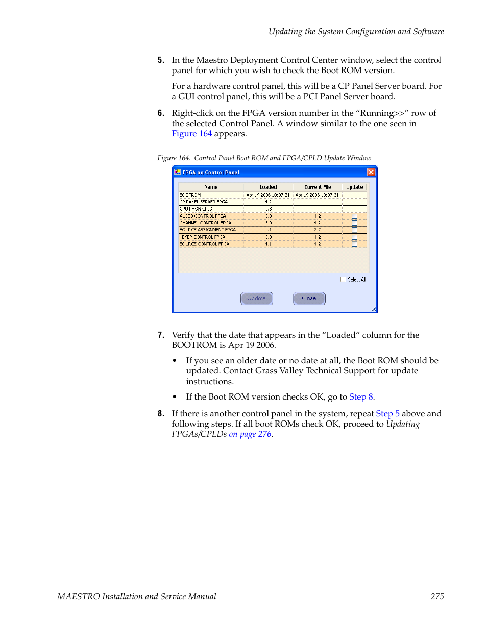 Step 5 | Grass Valley Maestro Master Control Installation v.2.4.0 User Manual | Page 275 / 428