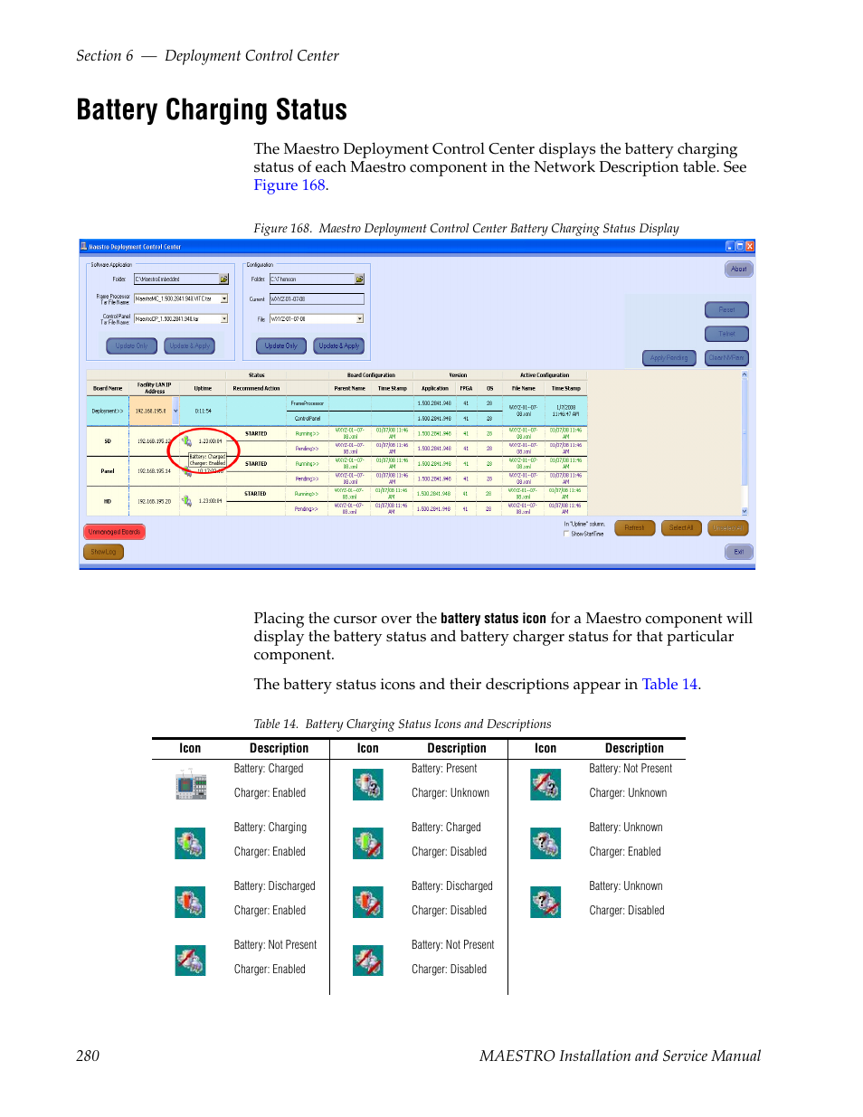 Battery charging status | Grass Valley Maestro Master Control Installation v.2.4.0 User Manual | Page 280 / 428