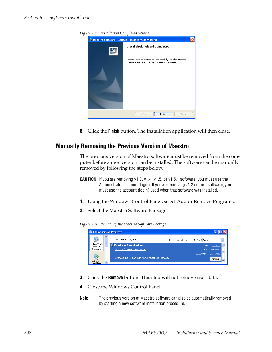 Manually removing the previous version of maestro, Figure 203 | Grass Valley Maestro Master Control Installation v.2.4.0 User Manual | Page 308 / 428