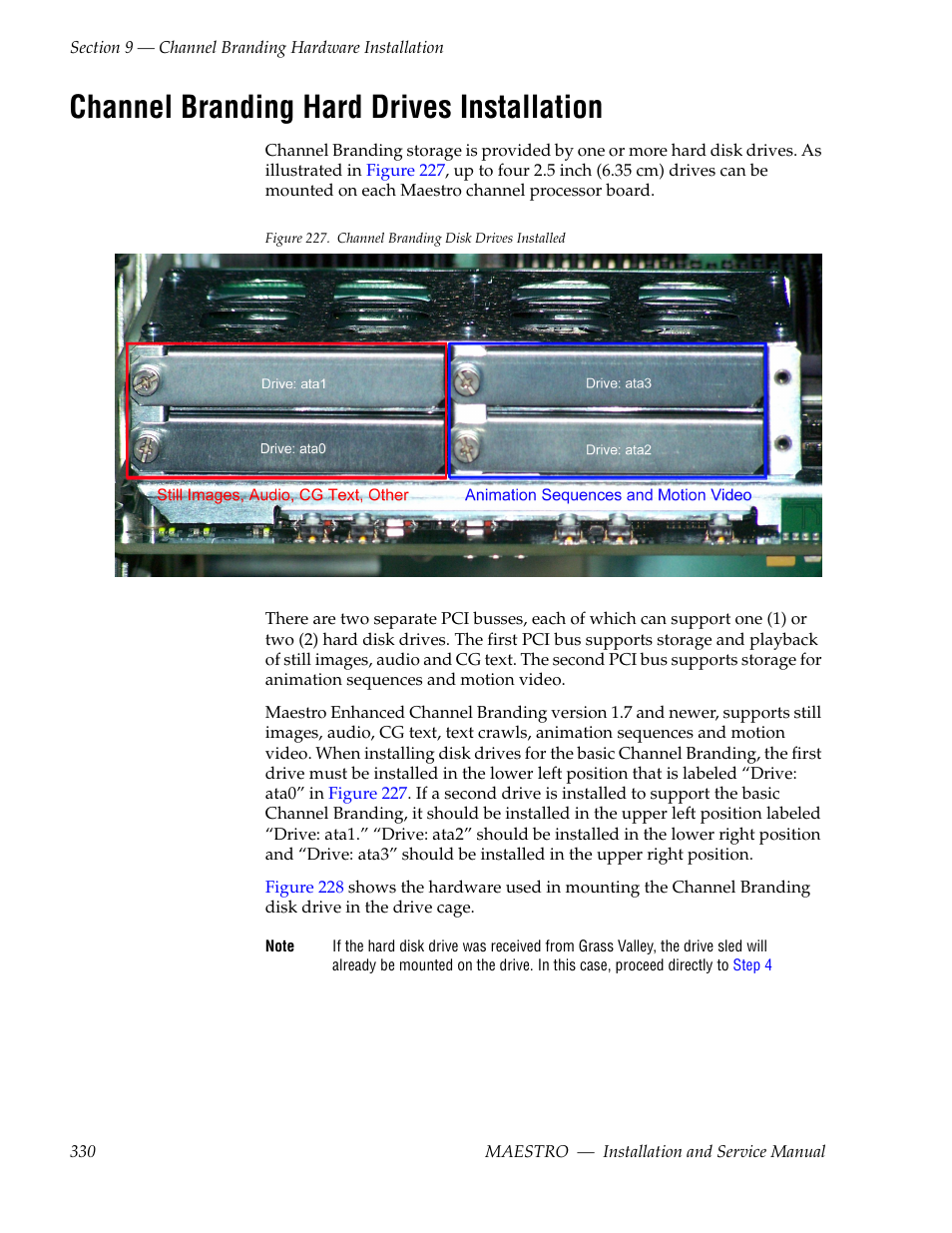 Channel branding hard drives installation | Grass Valley Maestro Master Control Installation v.2.4.0 User Manual | Page 330 / 428