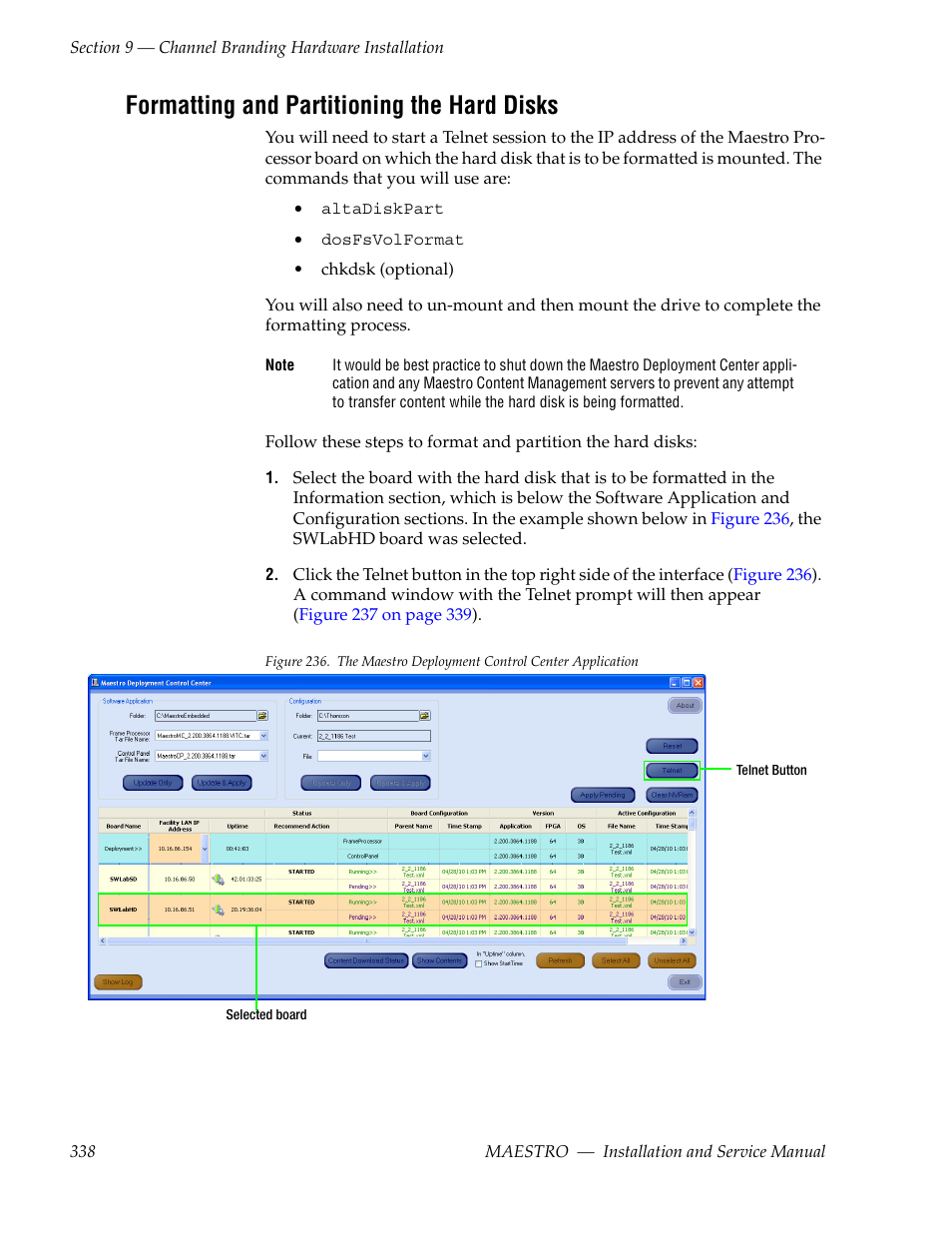 Formatting and partitioning the hard disks | Grass Valley Maestro Master Control Installation v.2.4.0 User Manual | Page 338 / 428