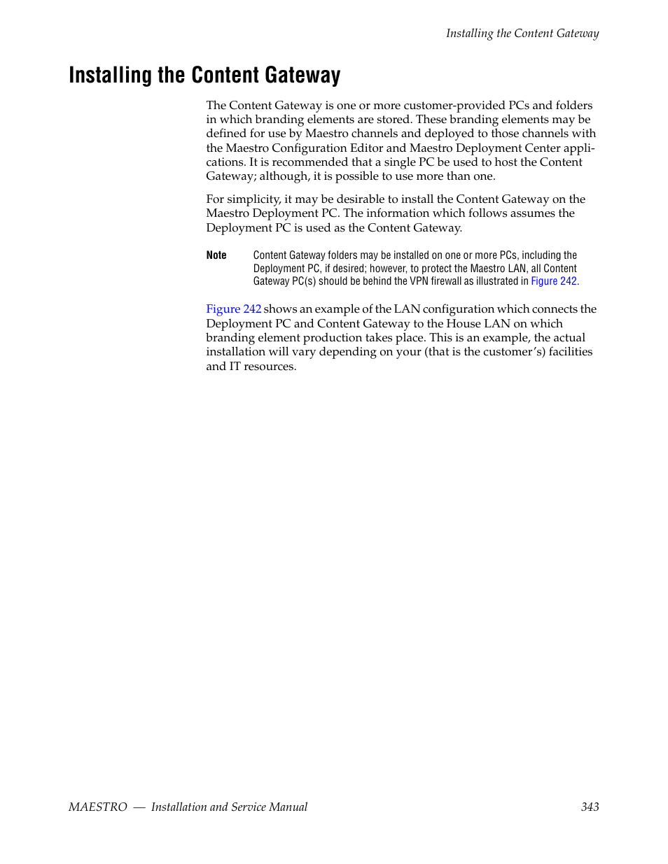 Installing the content gateway | Grass Valley Maestro Master Control Installation v.2.4.0 User Manual | Page 343 / 428