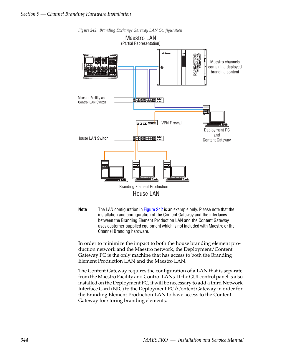 Figure 242, Shows, House lan | Maestro lan | Grass Valley Maestro Master Control Installation v.2.4.0 User Manual | Page 344 / 428