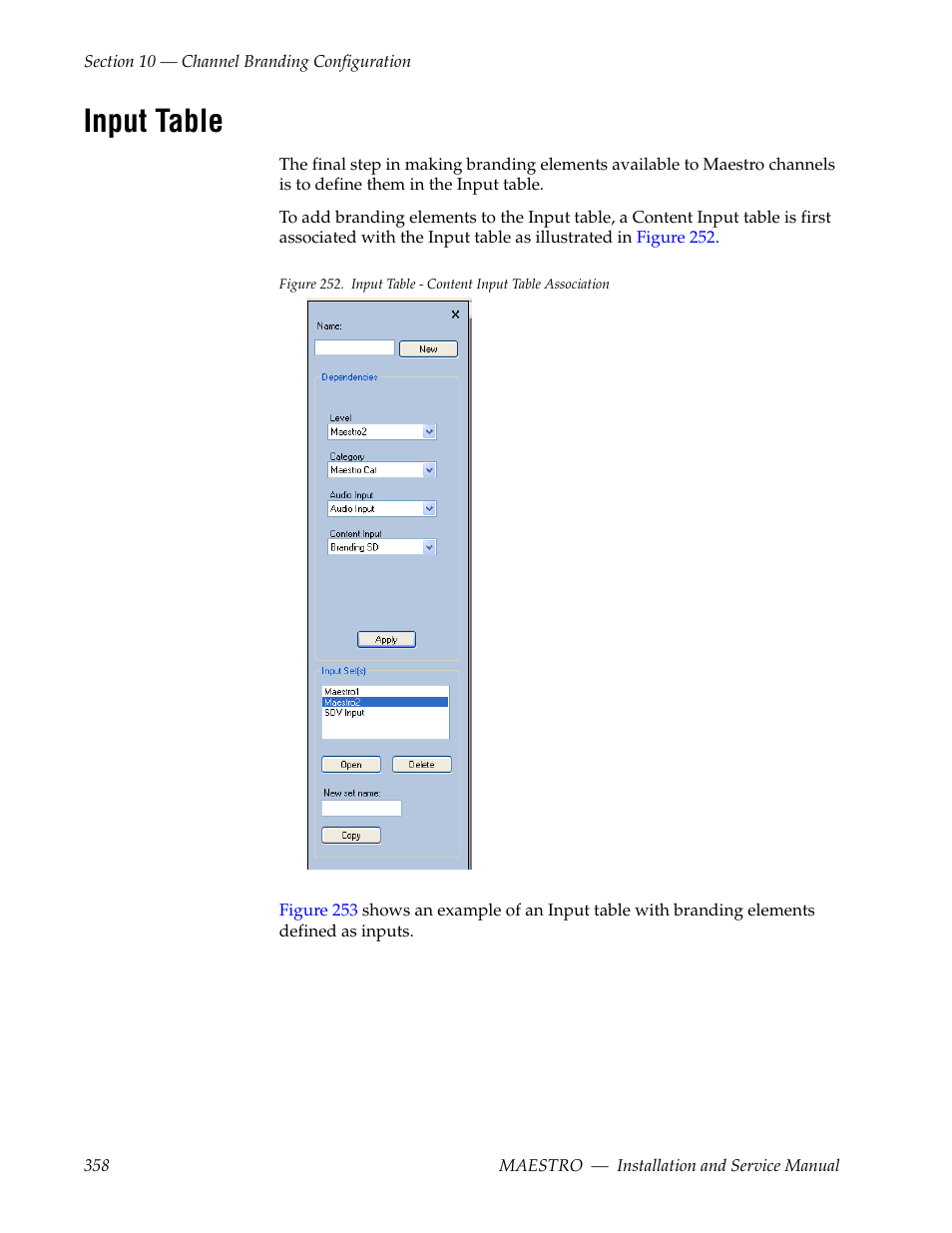 Input table | Grass Valley Maestro Master Control Installation v.2.4.0 User Manual | Page 358 / 428