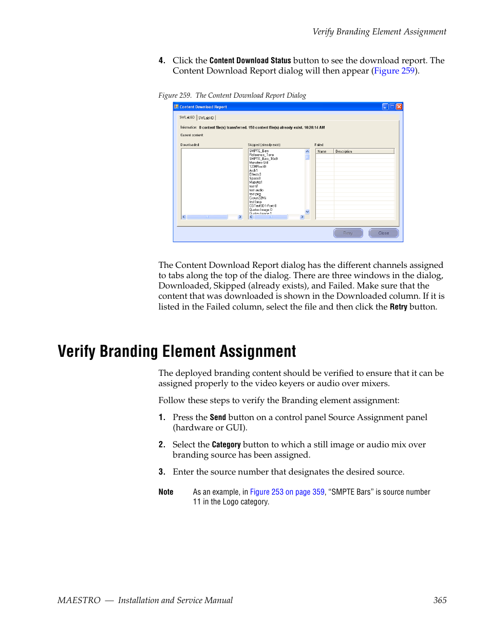 Verify branding element assignment | Grass Valley Maestro Master Control Installation v.2.4.0 User Manual | Page 365 / 428