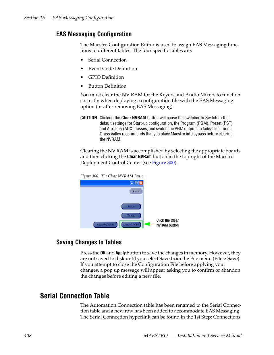 Eas messaging configuration, Saving changes to tables, Serial connection table | Grass Valley Maestro Master Control Installation v.2.4.0 User Manual | Page 408 / 428
