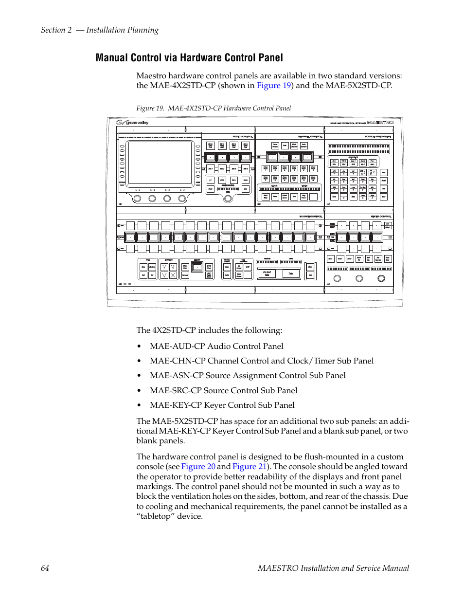 Manual control via hardware control panel | Grass Valley Maestro Master Control Installation v.2.4.0 User Manual | Page 64 / 428
