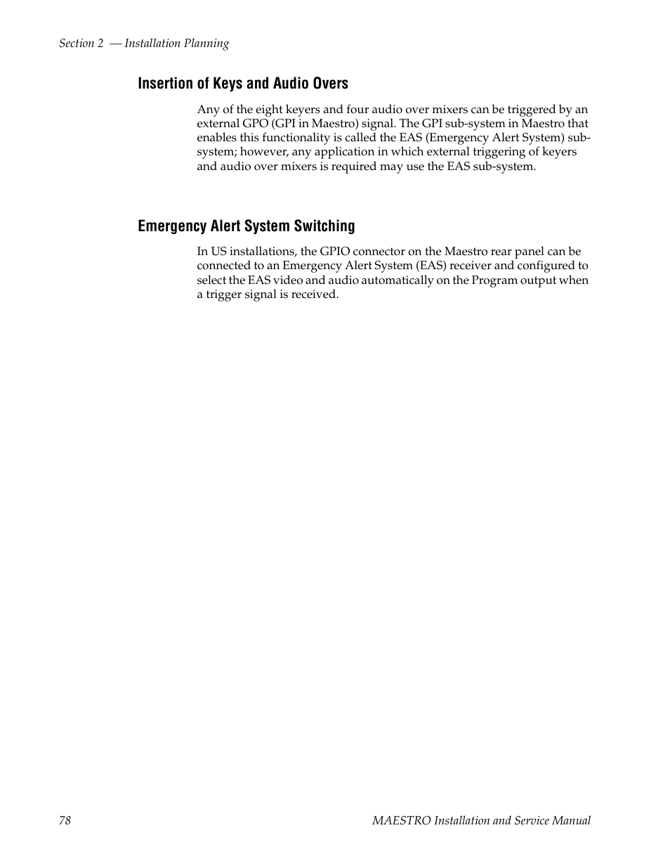 Insertion of keys and audio overs, Emergency alert system switching | Grass Valley Maestro Master Control Installation v.2.4.0 User Manual | Page 78 / 428