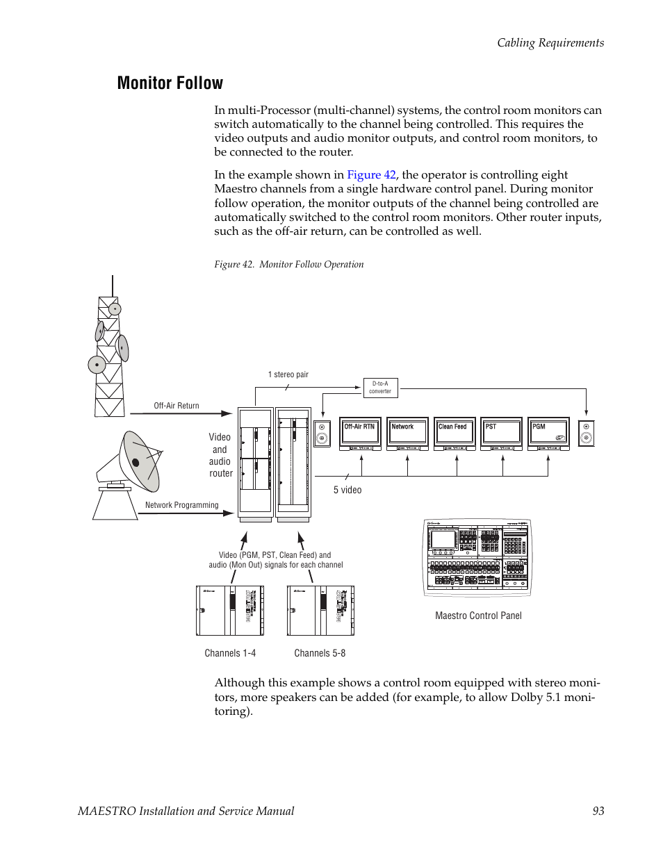 Monitor follow, Ng, see | Grass Valley Maestro Master Control Installation v.2.4.0 User Manual | Page 93 / 428