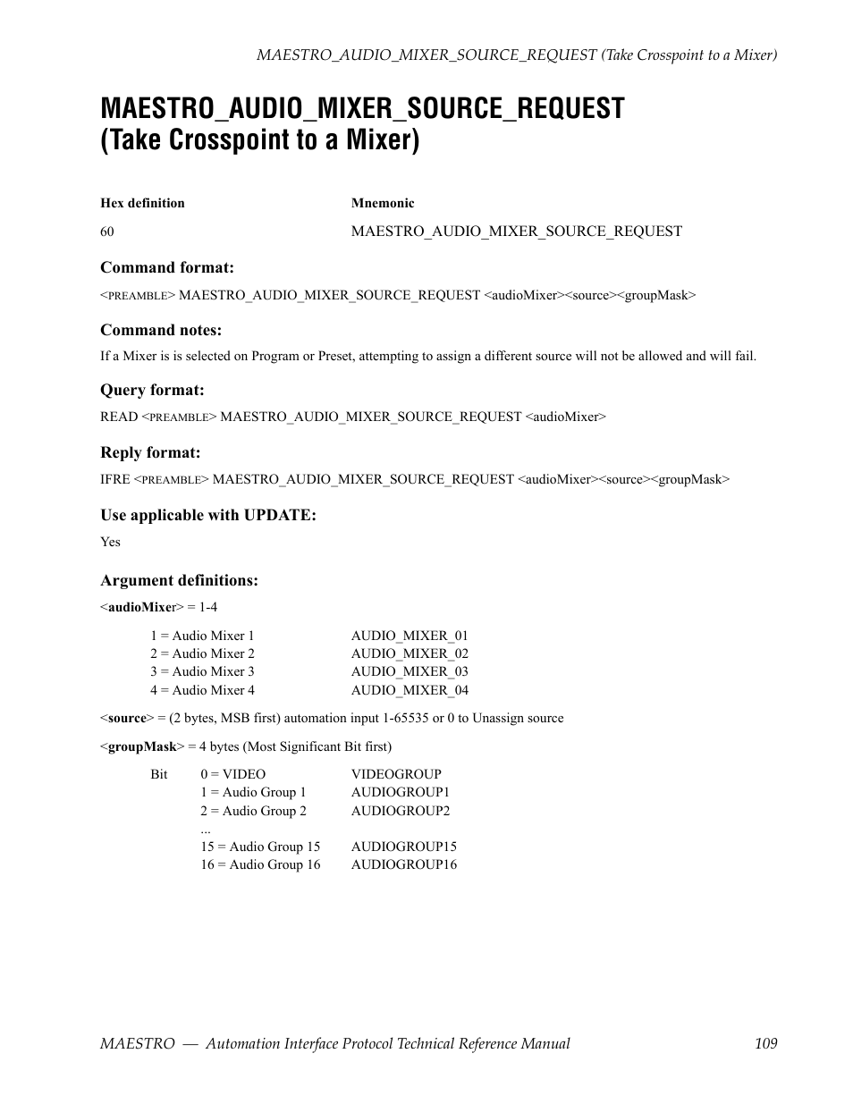 Maestro_audio_mixer_source_request, Take crosspoint to a mixer) | Grass Valley Maestro Master Control Reference Manual v.2.4.0 User Manual | Page 109 / 178