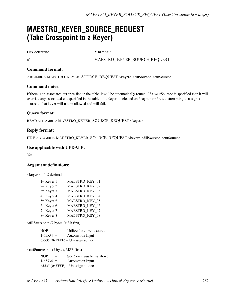 Maestro_keyer_source_request, Take crosspoint to a keyer) | Grass Valley Maestro Master Control Reference Manual v.2.4.0 User Manual | Page 131 / 178