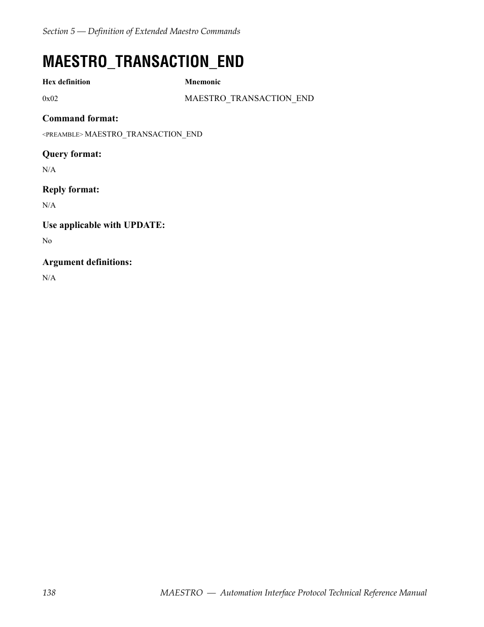 Maestro_transaction_end | Grass Valley Maestro Master Control Reference Manual v.2.4.0 User Manual | Page 138 / 178