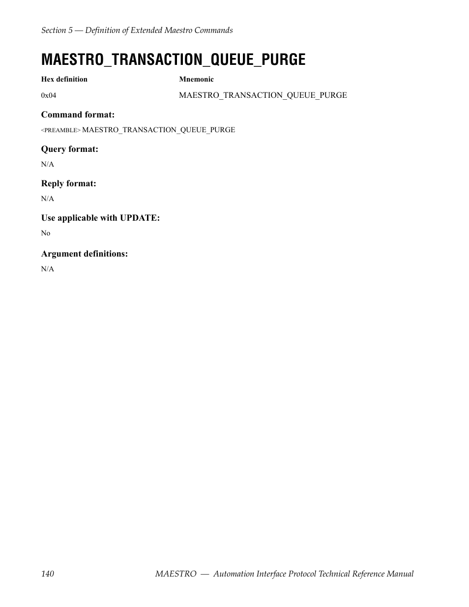 Maestro_transaction_queue_purge | Grass Valley Maestro Master Control Reference Manual v.2.4.0 User Manual | Page 140 / 178