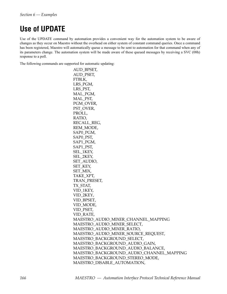 Use of update | Grass Valley Maestro Master Control Reference Manual v.2.4.0 User Manual | Page 166 / 178