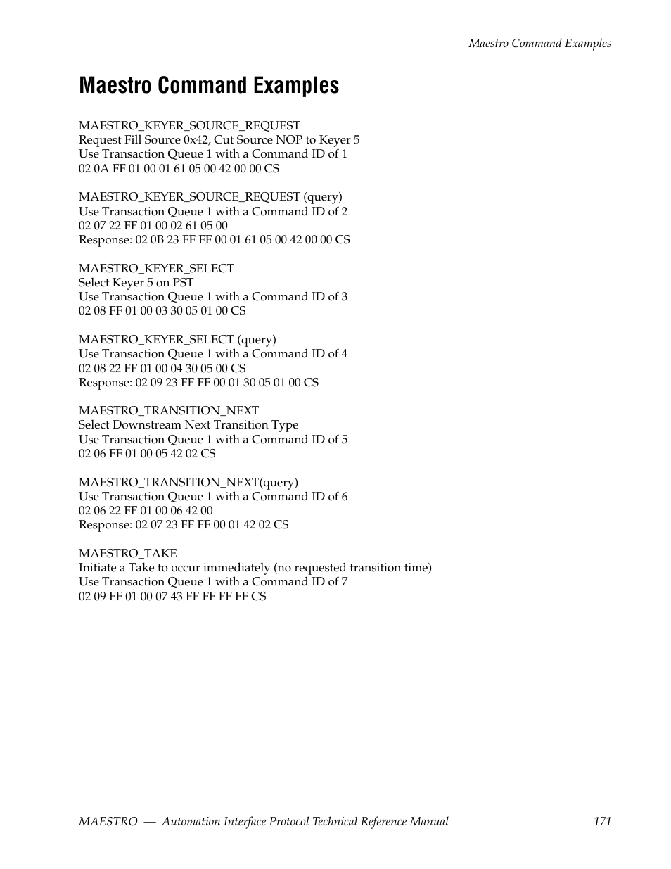 Maestro command examples | Grass Valley Maestro Master Control Reference Manual v.2.4.0 User Manual | Page 171 / 178