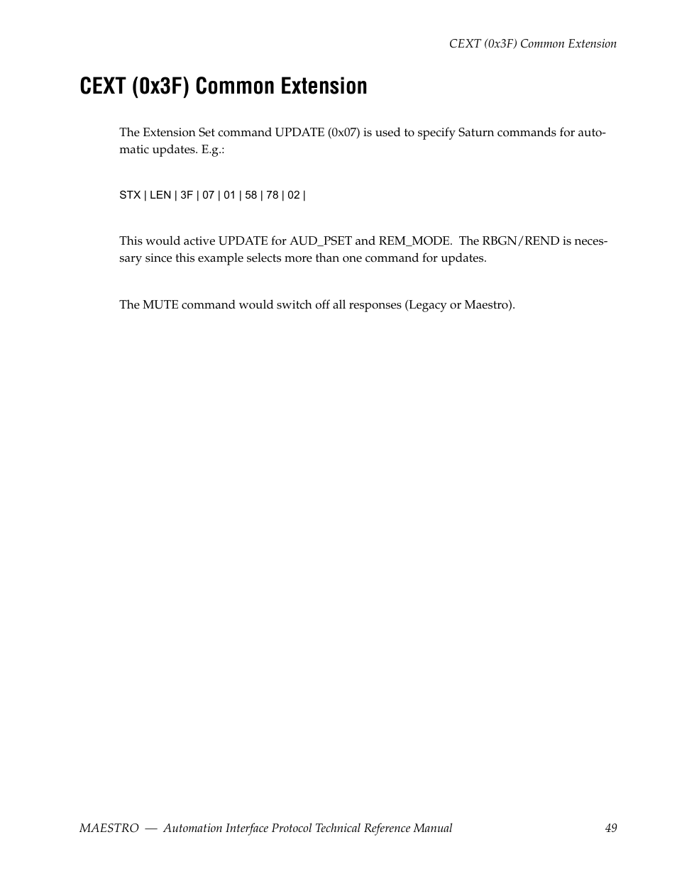 Cext (0x3f) common extension | Grass Valley Maestro Master Control Reference Manual v.2.4.0 User Manual | Page 49 / 178