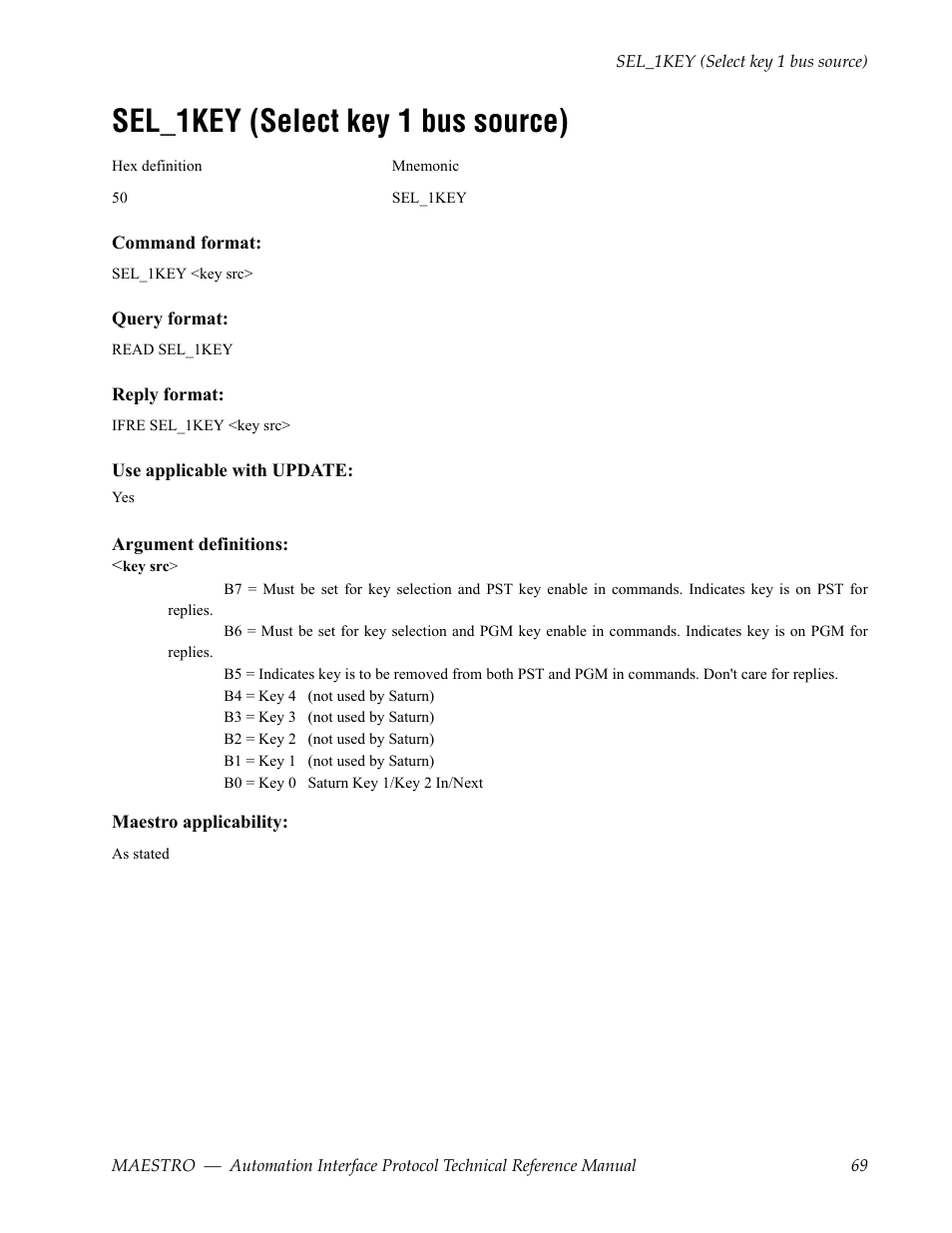 Sel_1key (select key 1 bus source) | Grass Valley Maestro Master Control Reference Manual v.2.4.0 User Manual | Page 69 / 178