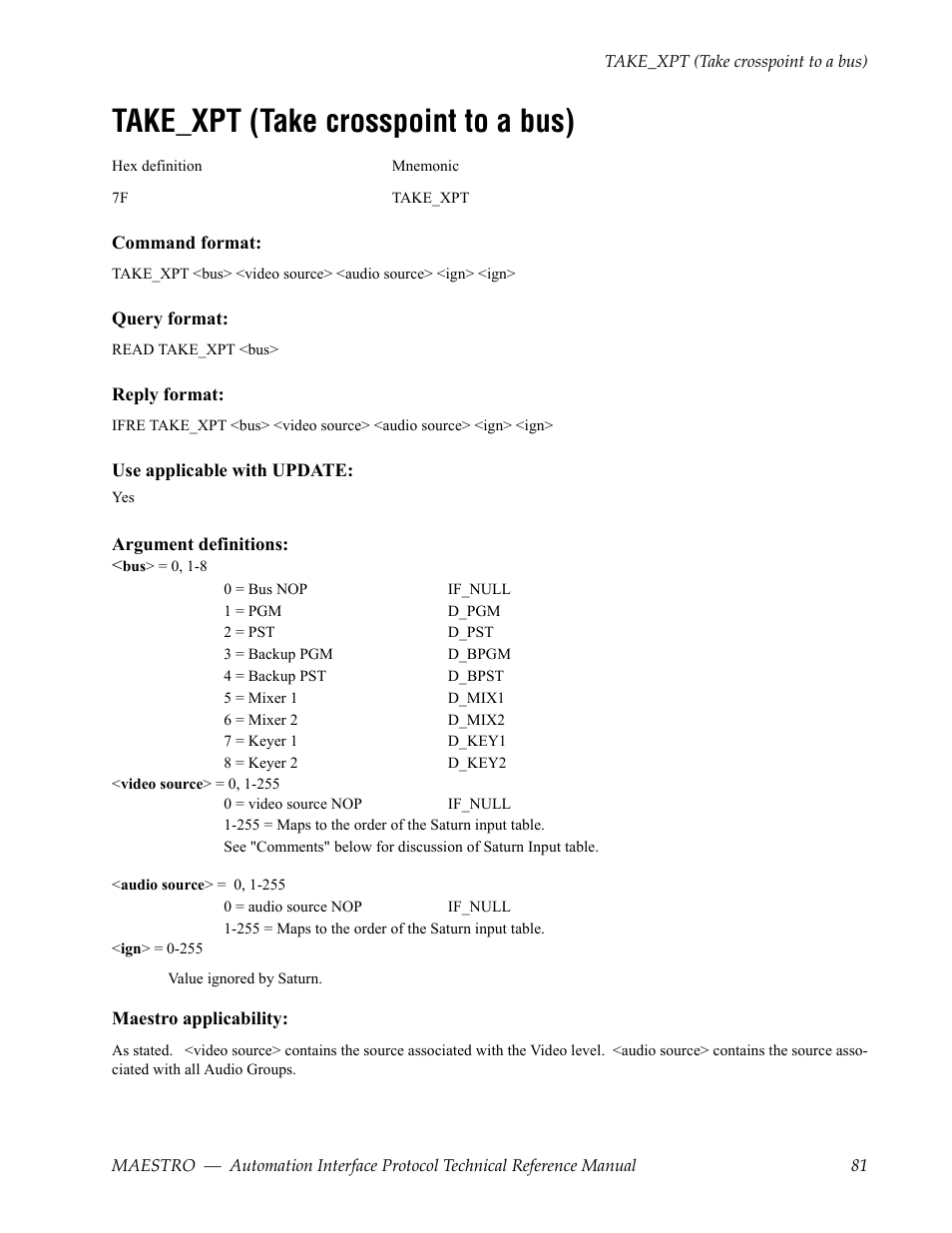 Take_xpt (take crosspoint to a bus) | Grass Valley Maestro Master Control Reference Manual v.2.4.0 User Manual | Page 81 / 178