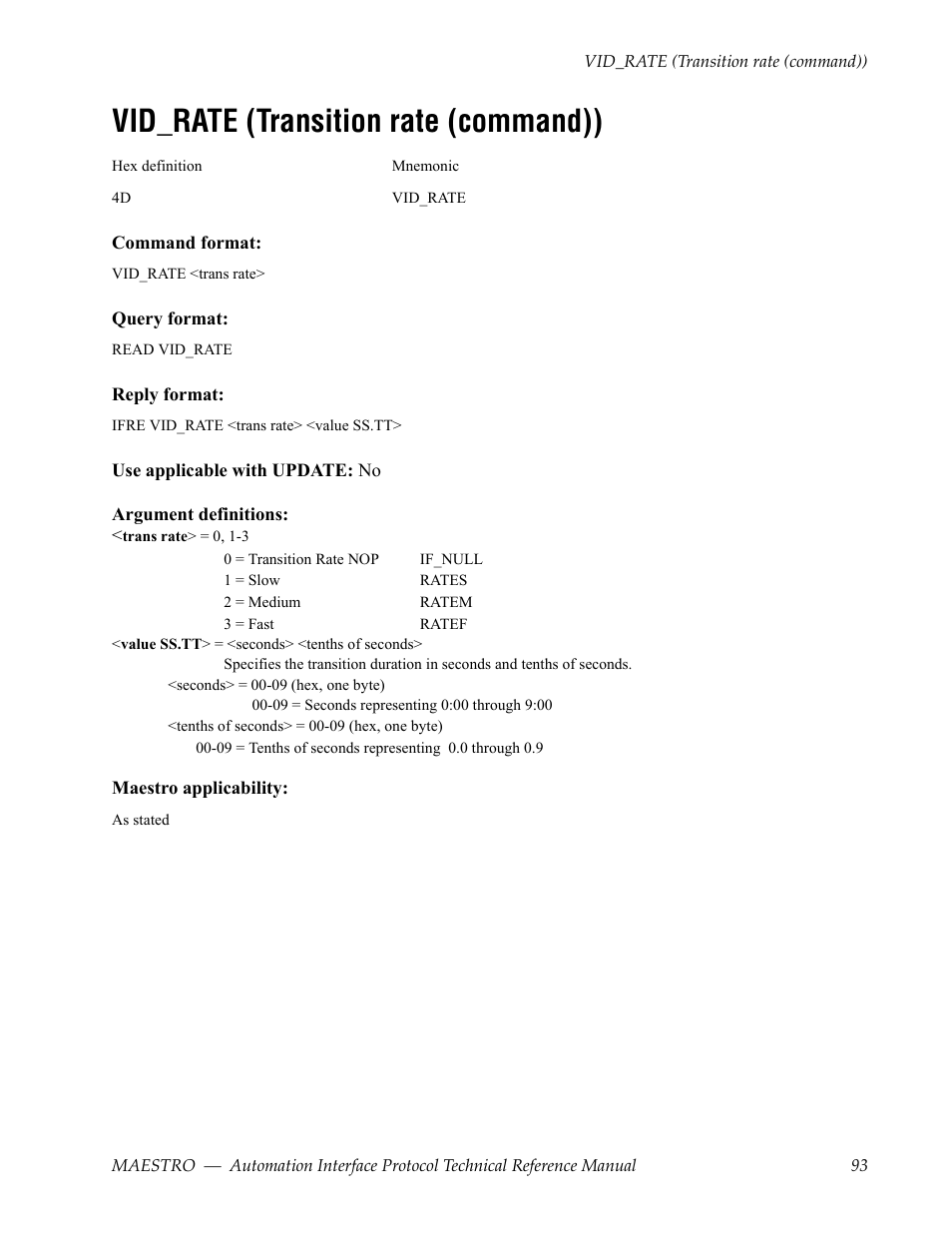 Vid_rate (transition rate (command)) | Grass Valley Maestro Master Control Reference Manual v.2.4.0 User Manual | Page 93 / 178