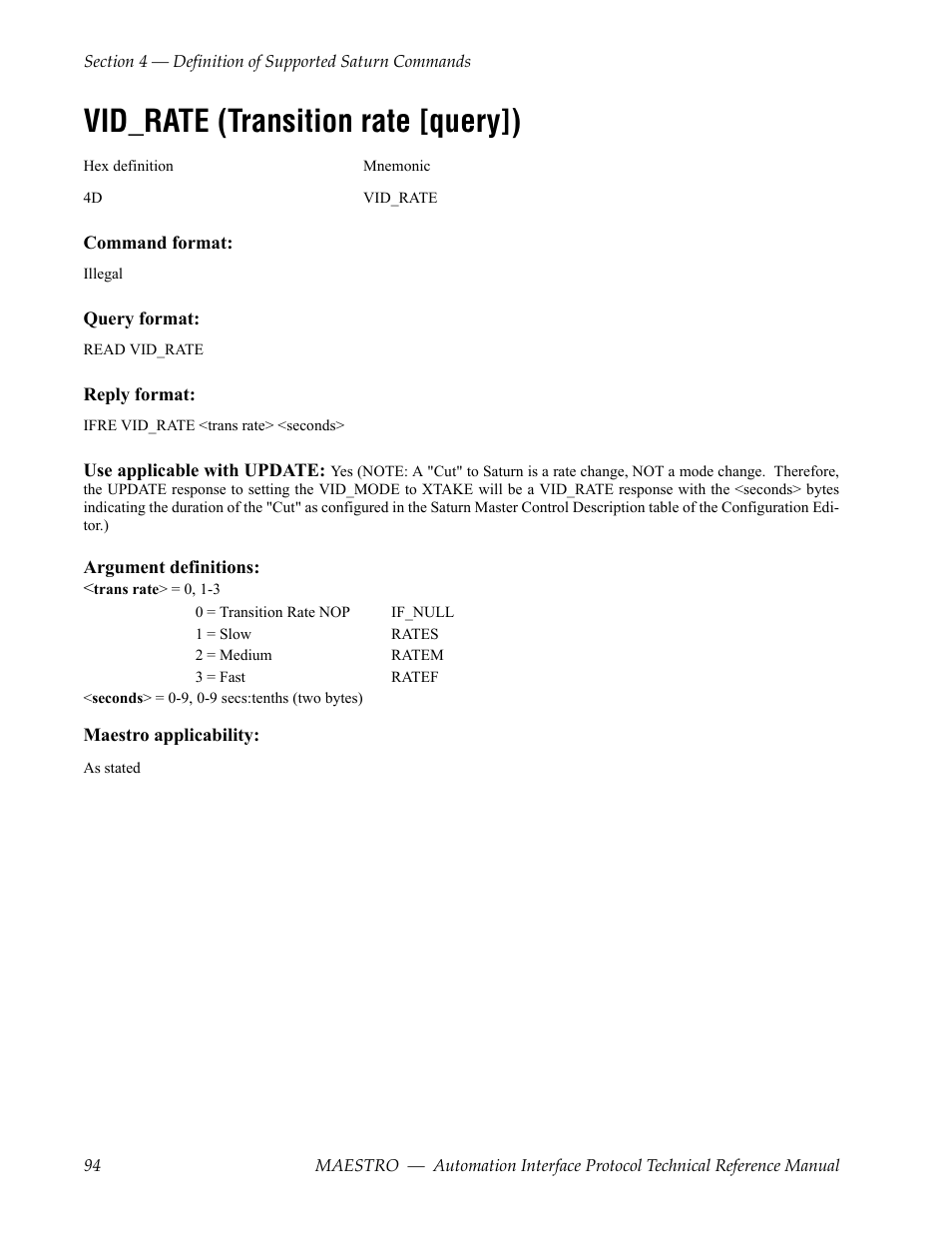 Vid_rate (transition rate [query]) | Grass Valley Maestro Master Control Reference Manual v.2.4.0 User Manual | Page 94 / 178