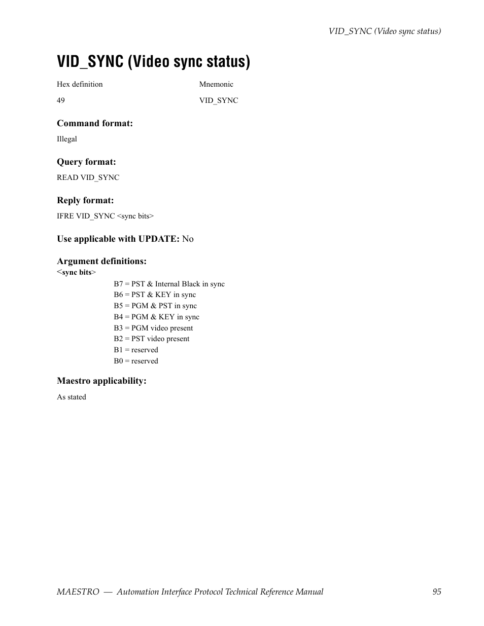 Vid_sync (video sync status) | Grass Valley Maestro Master Control Reference Manual v.2.4.0 User Manual | Page 95 / 178