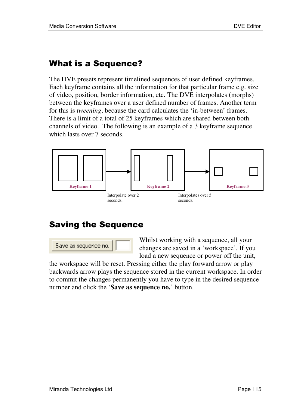 What is a sequence, Saving the sequence | Grass Valley Media Conversion User Manual | Page 115 / 154
