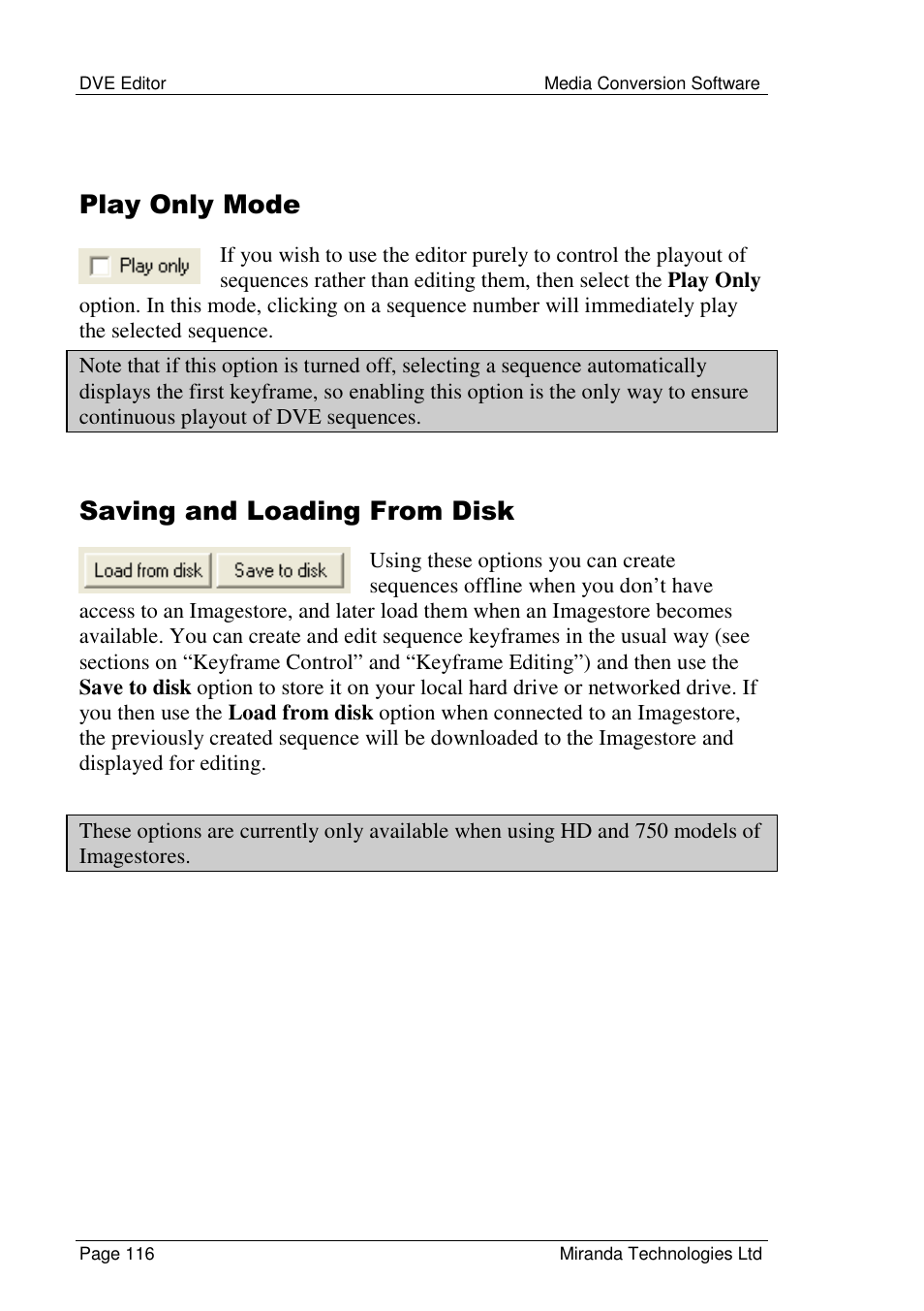 Play only mode, Saving and loading from disk | Grass Valley Media Conversion User Manual | Page 116 / 154