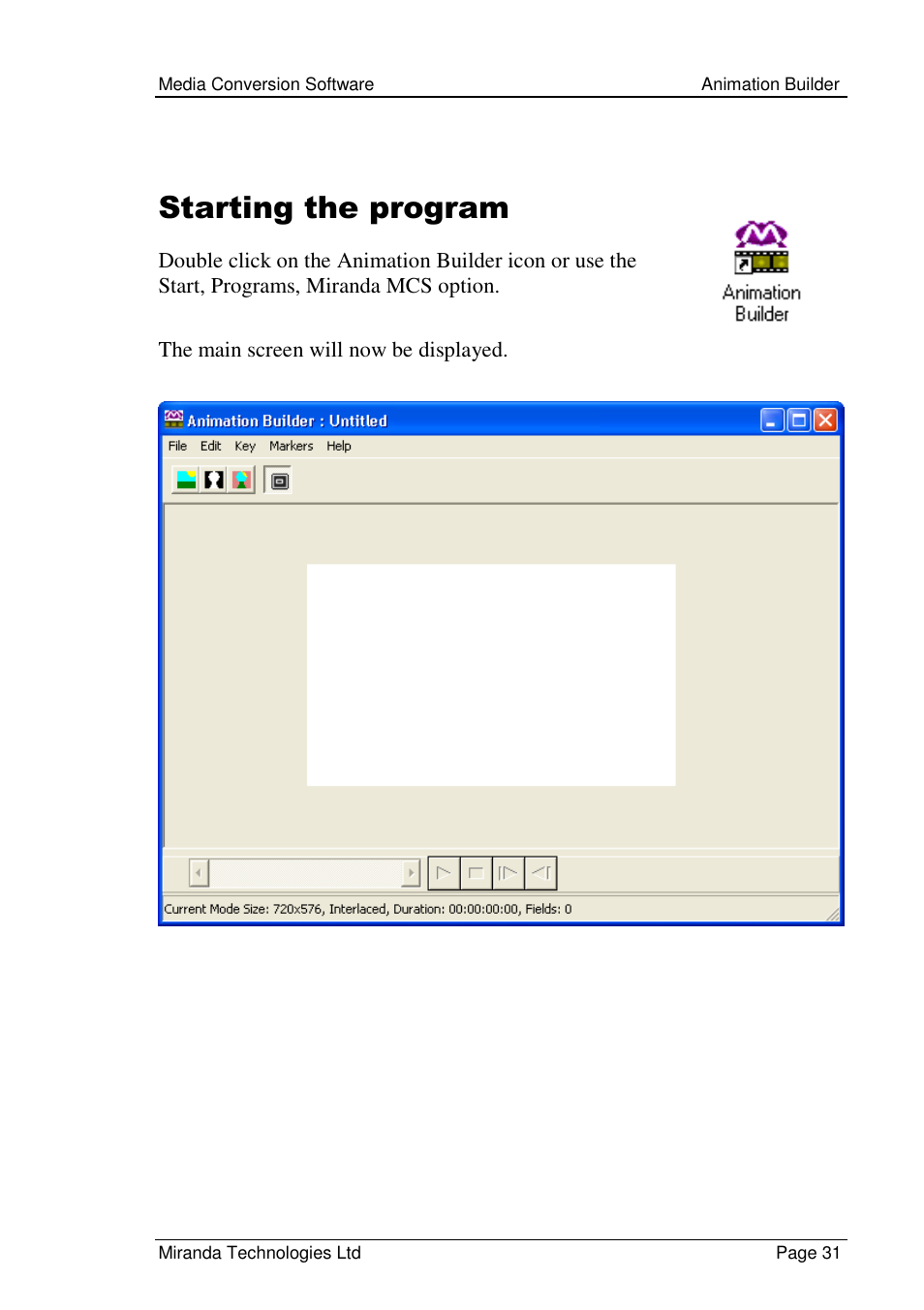 Starting the program | Grass Valley Media Conversion User Manual | Page 31 / 154