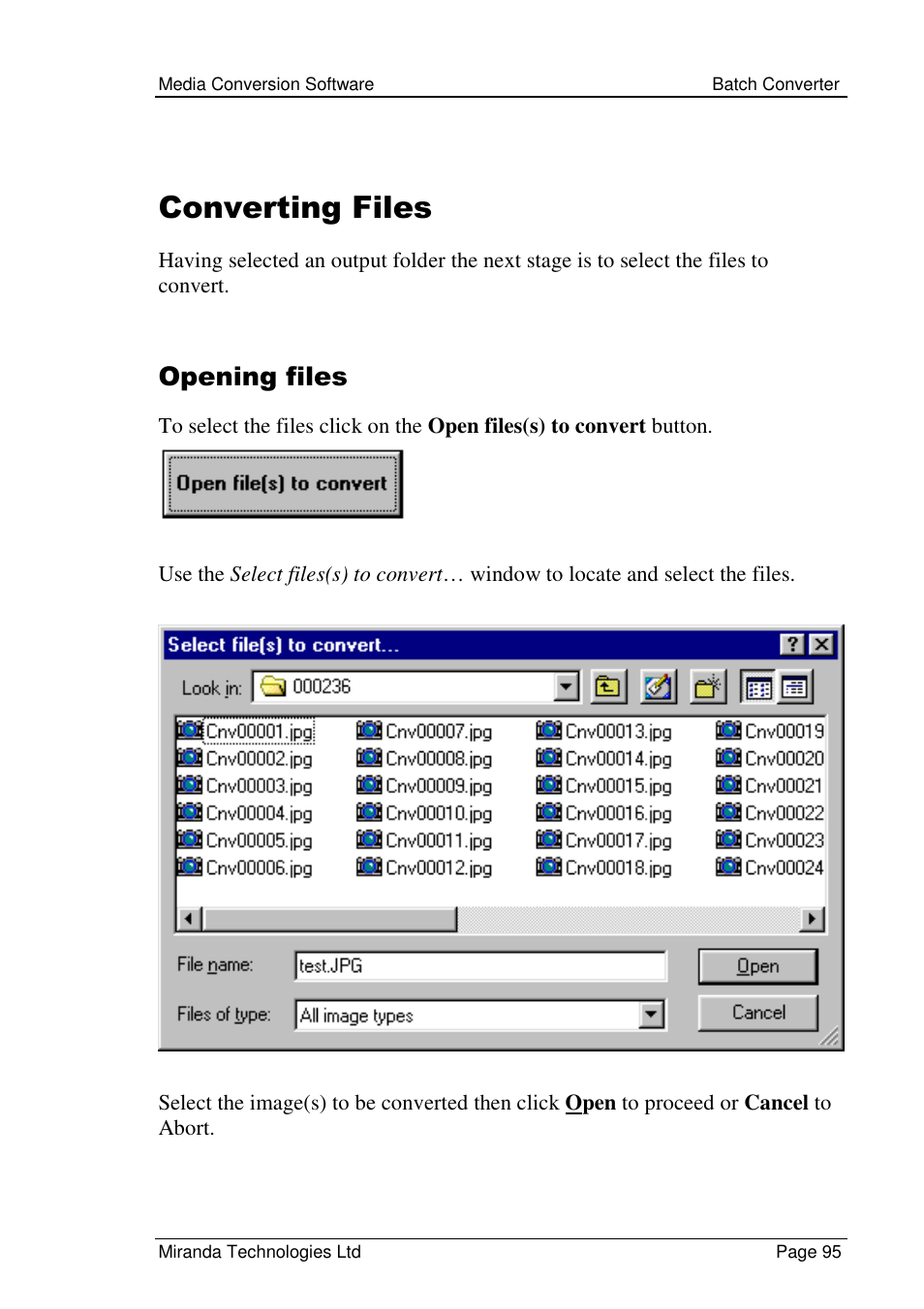 Converting files, Opening files | Grass Valley Media Conversion User Manual | Page 95 / 154