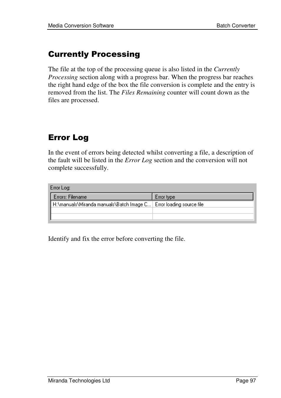 Currently processing, Error log | Grass Valley Media Conversion User Manual | Page 97 / 154