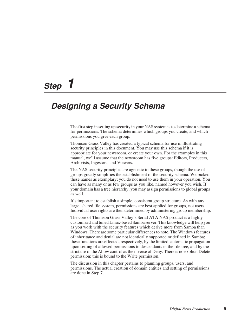 Step 1: designing a security schema, Step 1, Designing a security schema | Step | Grass Valley NAS Security Instruction Guide v.5.1A User Manual | Page 11 / 58