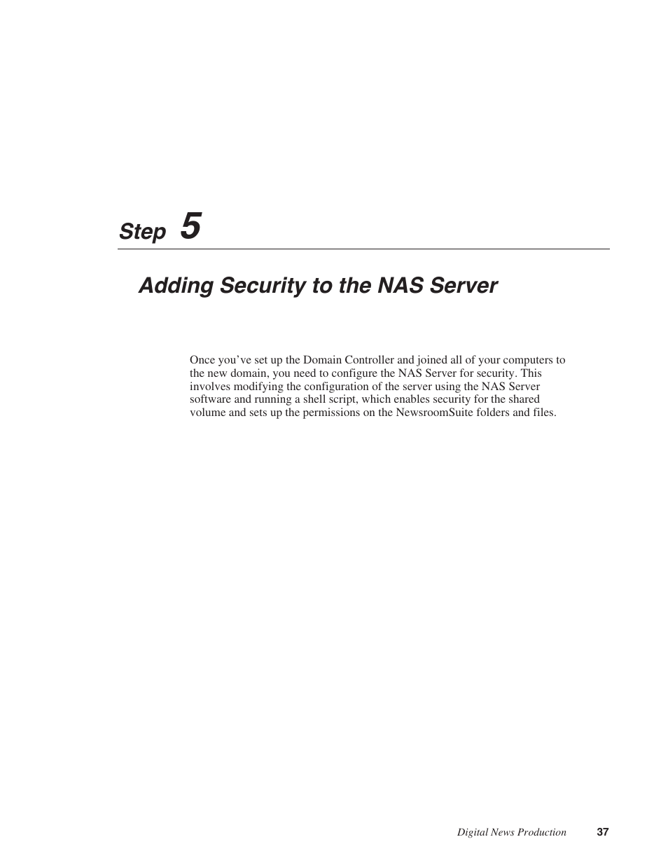 Step 5: adding security to the nas server, Step 5, Adding security to the nas server | Step | Grass Valley NAS Security Instruction Guide v.5.1A User Manual | Page 39 / 58
