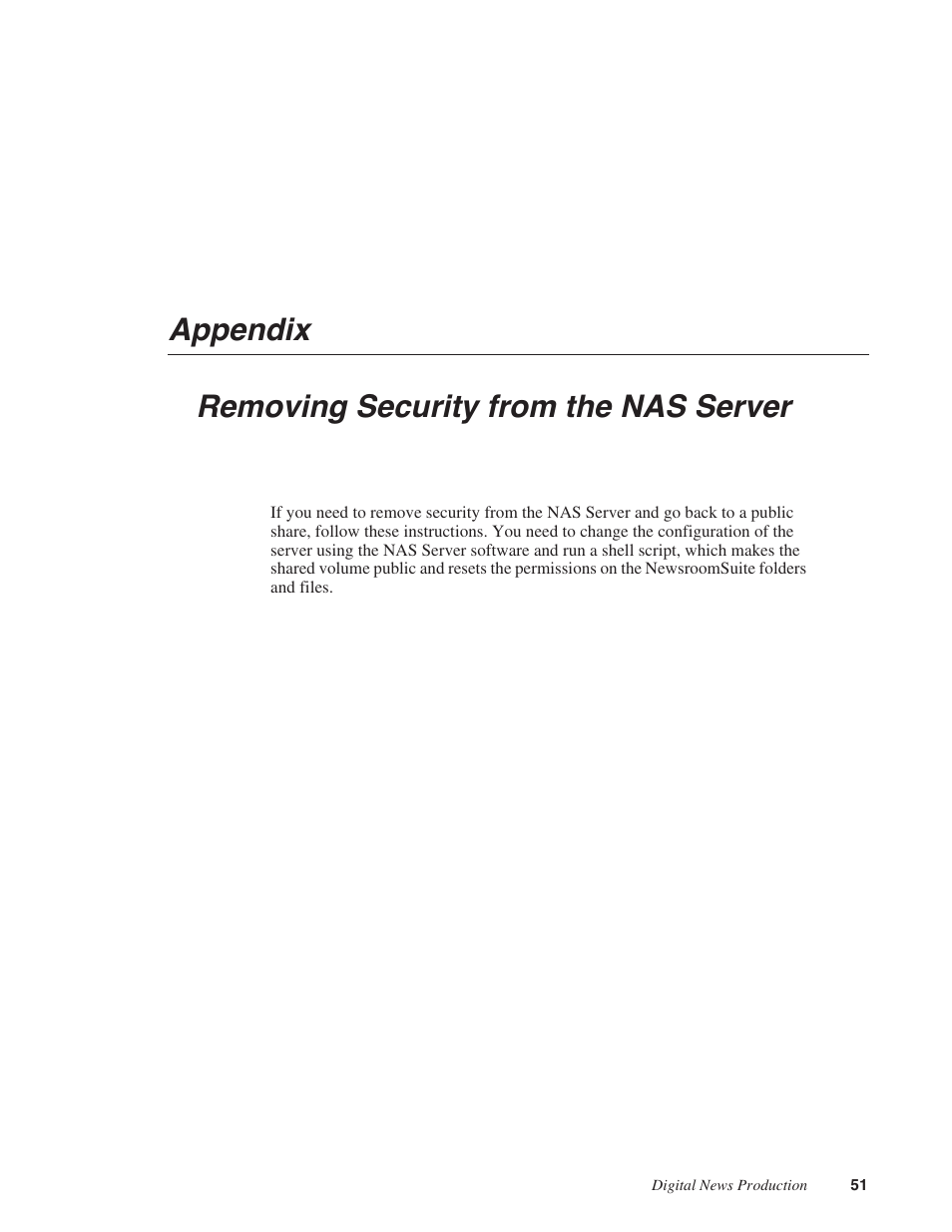 Appendix: removing security from the nas server, Appendix, Removing security from the nas server | Grass Valley NAS Security Instruction Guide v.5.1A User Manual | Page 53 / 58