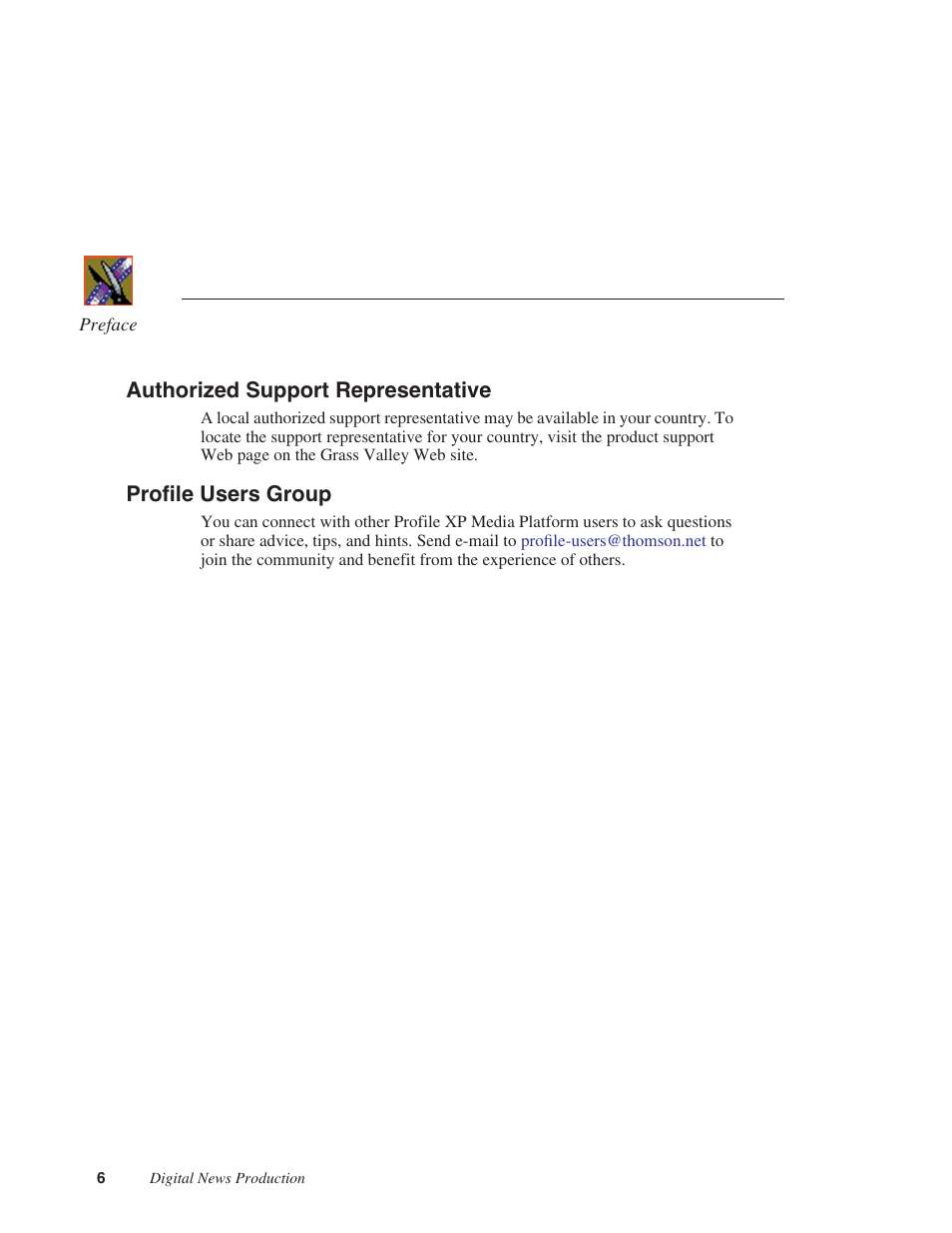 Authorized support representative, Profile users group | Grass Valley NAS Security Instruction Guide v.5.1A User Manual | Page 8 / 58