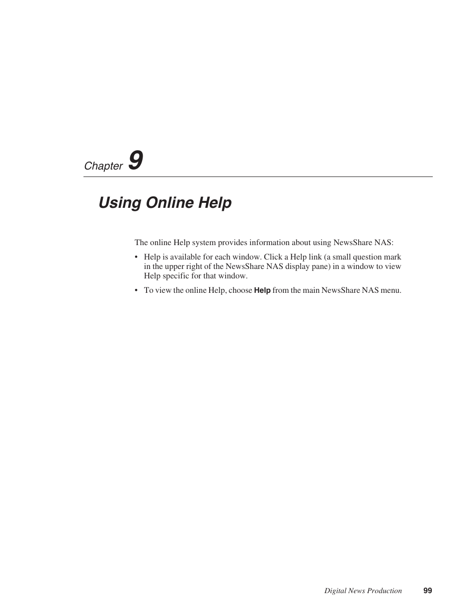 Chapter 9: using online help, Chapter 9, Using online help | Grass Valley Network Attached Storage System Serial ATA Network User Guide v.1.0.06 User Manual | Page 100 / 123
