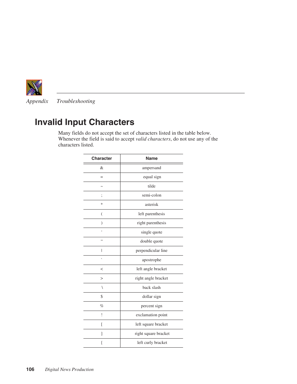 Invalid input characters, Appendix troubleshooting | Grass Valley Network Attached Storage System Serial ATA Network User Guide v.1.0.06 User Manual | Page 107 / 123