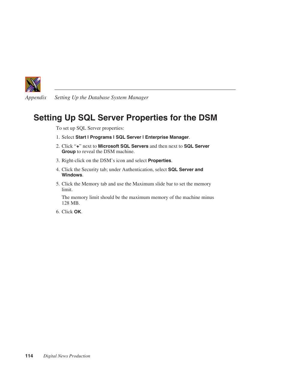 Setting up sql server properties for the dsm | Grass Valley Network Attached Storage System Serial ATA Network User Guide v.1.0.06 User Manual | Page 115 / 123