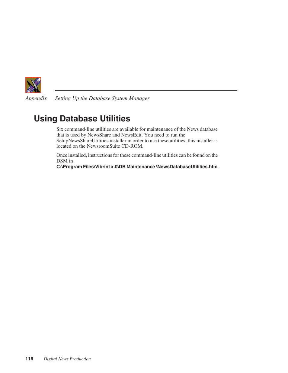 Using database utilities | Grass Valley Network Attached Storage System Serial ATA Network User Guide v.1.0.06 User Manual | Page 117 / 123