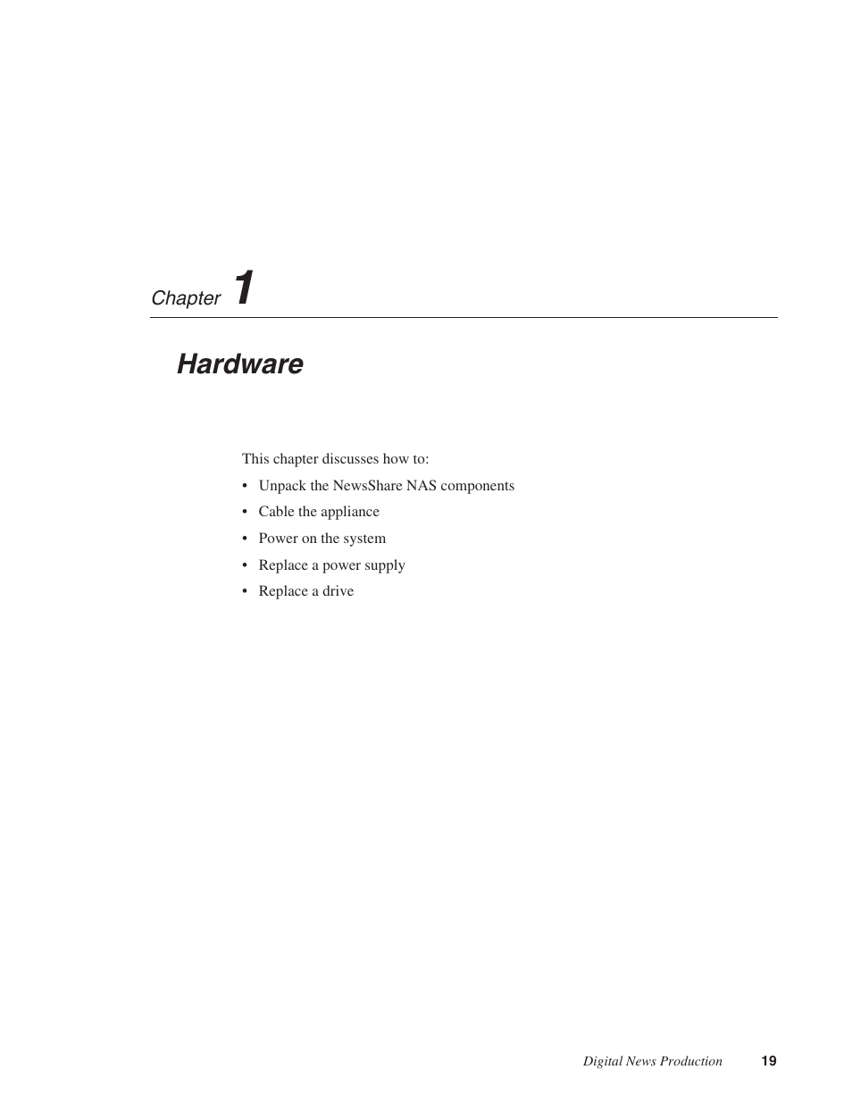Chapter 1: hardware, Chapter 1, Hardware | Grass Valley Network Attached Storage System Serial ATA Network User Guide v.1.0.06 User Manual | Page 20 / 123