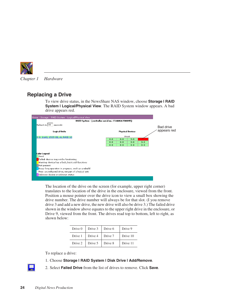 Replacing a drive | Grass Valley Network Attached Storage System Serial ATA Network User Guide v.1.0.06 User Manual | Page 25 / 123