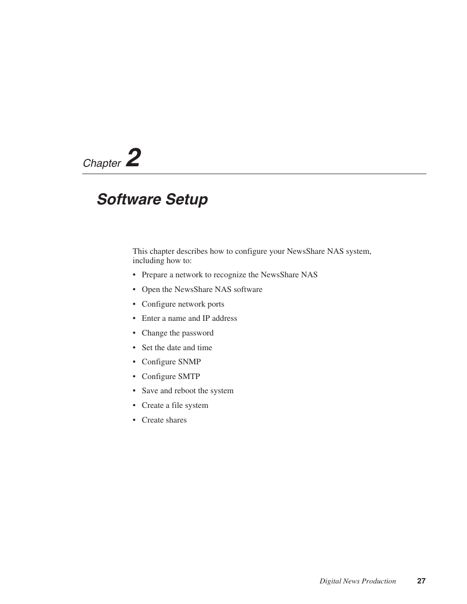Chapter 2: software setup, Chapter 2, Software setup | Grass Valley Network Attached Storage System Serial ATA Network User Guide v.1.0.06 User Manual | Page 28 / 123
