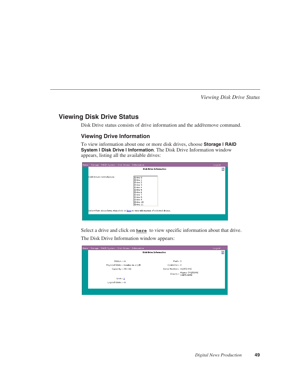 Viewing disk drive status, Viewing drive information | Grass Valley Network Attached Storage System Serial ATA Network User Guide v.1.0.06 User Manual | Page 50 / 123