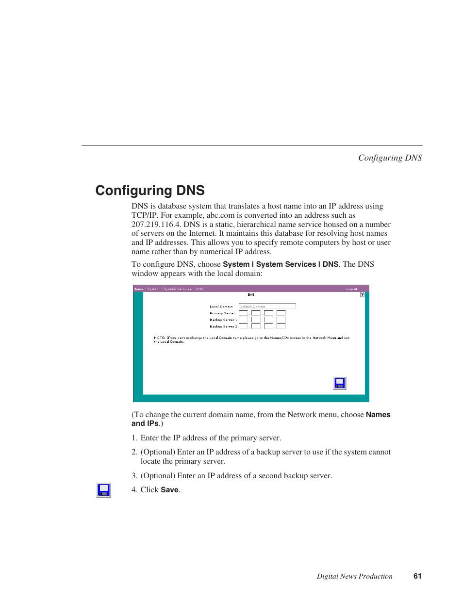 Configuring dns | Grass Valley Network Attached Storage System Serial ATA Network User Guide v.1.0.06 User Manual | Page 62 / 123