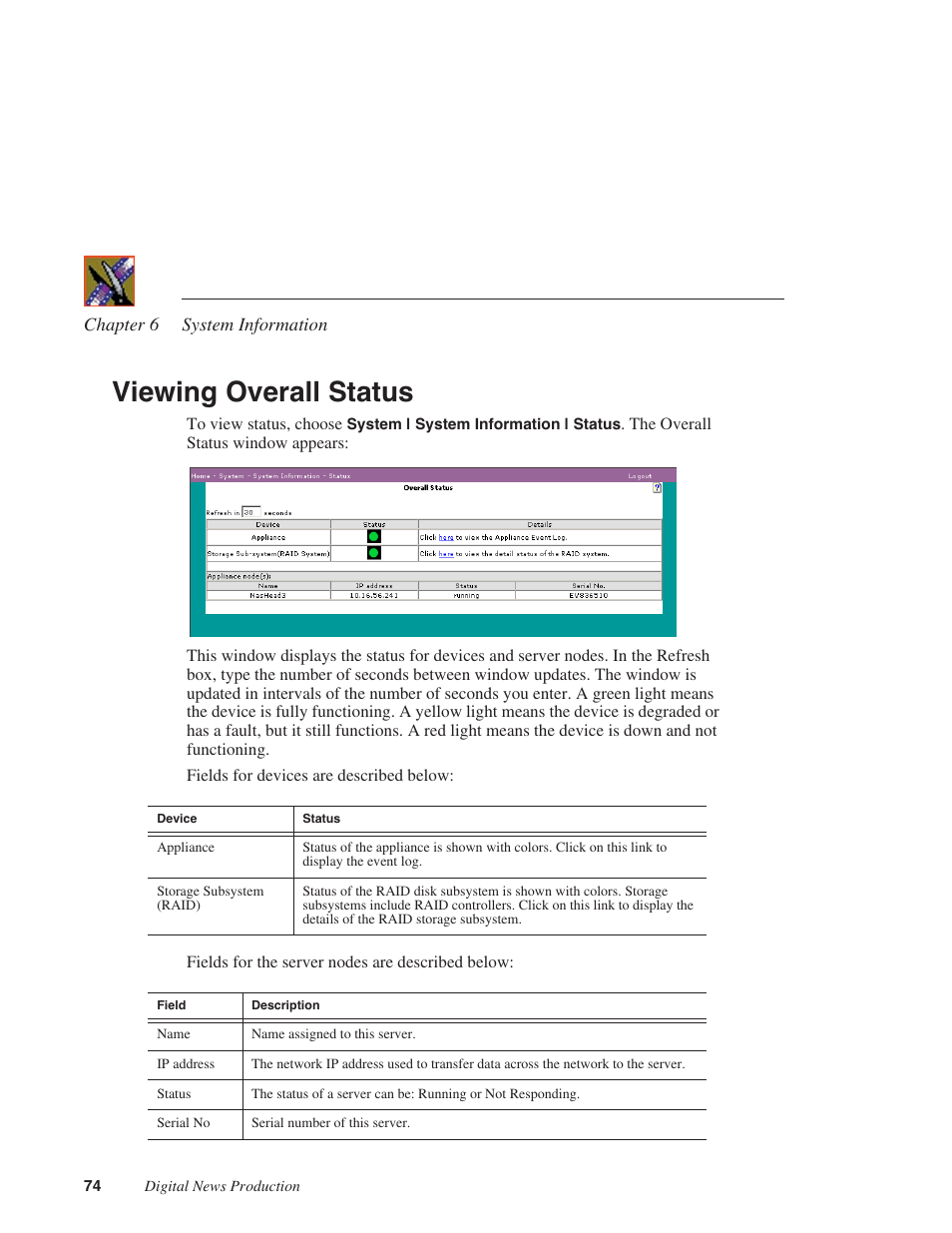 Viewing overall status | Grass Valley Network Attached Storage System Serial ATA Network User Guide v.1.0.06 User Manual | Page 75 / 123