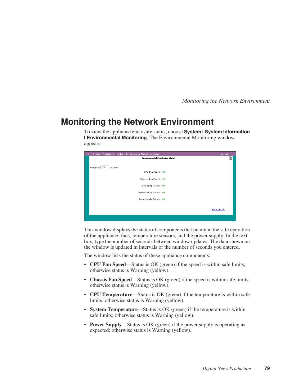 Monitoring the network environment | Grass Valley Network Attached Storage System Serial ATA Network User Guide v.1.0.06 User Manual | Page 80 / 123