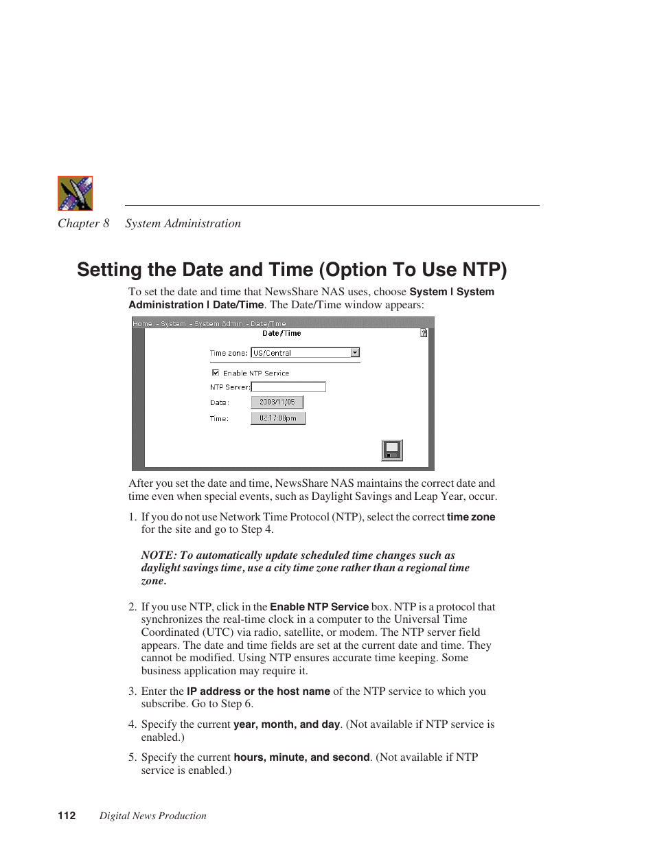 Setting the date and time (option to use ntp) | Grass Valley Network Attached Storage System Serial ATA Network User Guide v.1.0.04 User Manual | Page 113 / 195