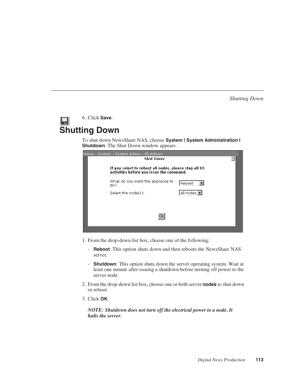 Shutting down | Grass Valley Network Attached Storage System Serial ATA Network User Guide v.1.0.04 User Manual | Page 114 / 195
