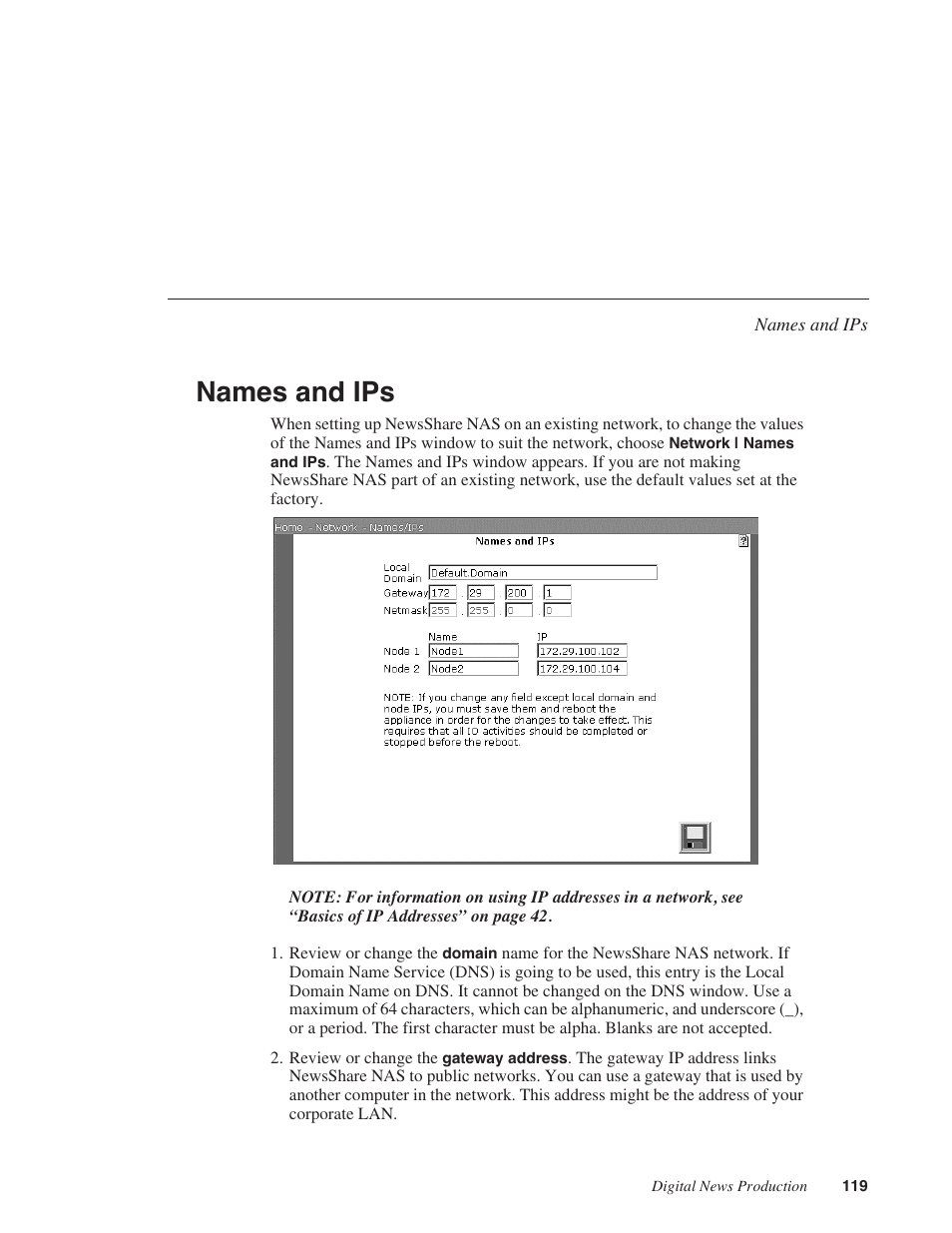 Names and ips | Grass Valley Network Attached Storage System Serial ATA Network User Guide v.1.0.04 User Manual | Page 120 / 195