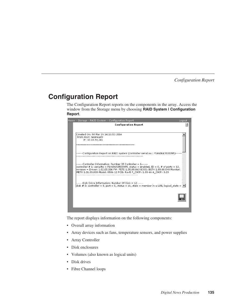 Configuration report | Grass Valley Network Attached Storage System Serial ATA Network User Guide v.1.0.04 User Manual | Page 136 / 195